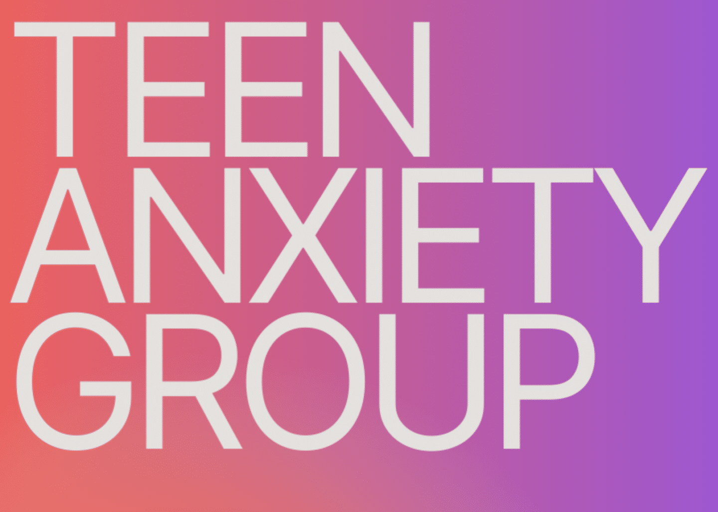 teen anxiety group